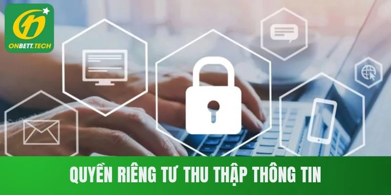 Quyền riêng tư thu thập thông tin